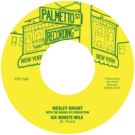 Wesley Bright & The Means of Production - Six Minute Mile 7" label.  