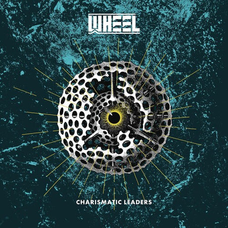 Wheel - Charismatic Leaders album cover.