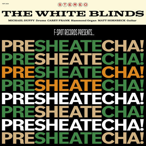 The White Blinds Presheatecha! album cover