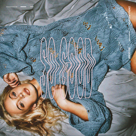Zara Larsson - So Good album cover