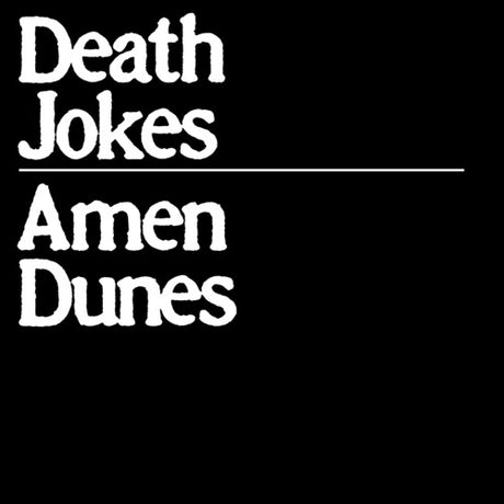 Amen Dunes - Death Jokes album cover. 