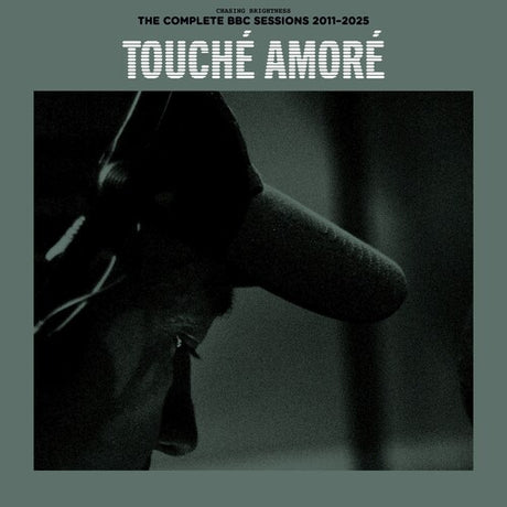 Touche Amore - Chasing Brightness: The Complete BBC Sessions 2011-2025 album cover