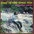 Augustus Pablo - East of the River Nile album cover. 