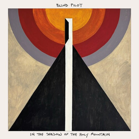 Blind Pilot - In the Shadow of the Holy Mountain album cover. 