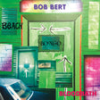 Bob Bert - Beach Bongo Bloodbath album cover. 