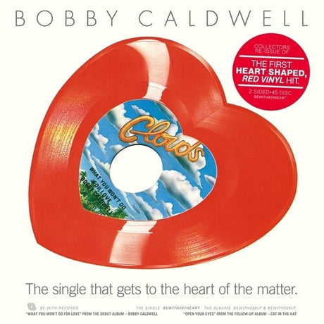 Bobby Caldwell - What You Won't Do For Love / Open Your Eyes 10" single cover. 