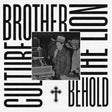 Brother Culture -Behold The Lion album cover 