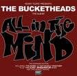 The Bucketheads - All In the Mind