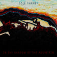 Cole Chaney - In The Shadow Of The Mountain  album cover