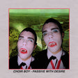 Choir Boy - Passive With Desire album cover. 