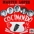 Martin Lopez - Cocinando