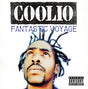 Coolio - Fantastic Voyage 7" cover. 