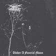 Darkthrone - Under A Funeral Moon album cover. 