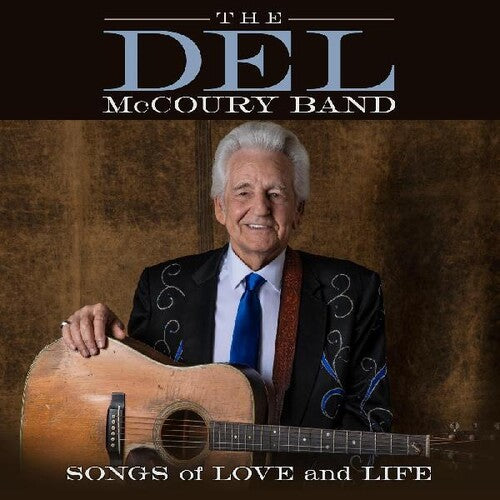 Del McCoury Band - Songs of Love and Life album cover. 