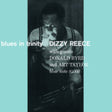 Dizzy Reece - Blues In Trinity album cover. 