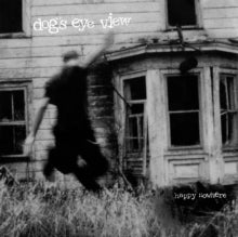 Dog's Eye View - Happy Nowhere (30th Anniversary Deluxe Edition)