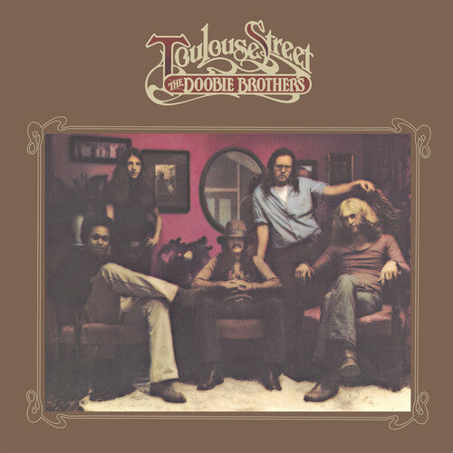 Doobie Brothers - Toulouse Street album cover. 
