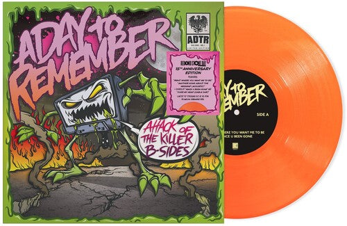 A Day To Remember - Attack Of The Killer B-Sides cover with an orange viynl record