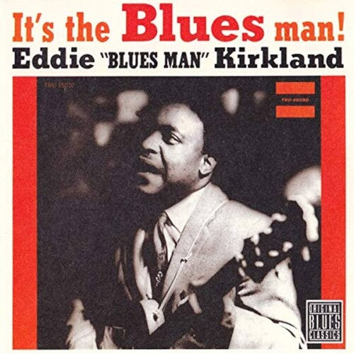 Eddie Kirkland - It's the Blues Man! album cover. 