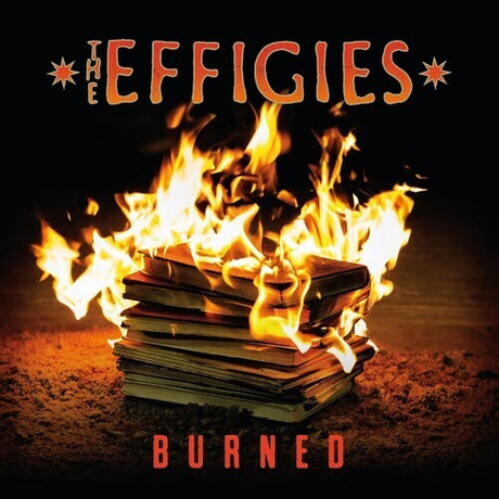 Effigies burned album cover