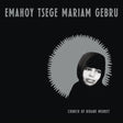 Emahoy Tsege Mariam Gebru - Church of Kidane Mehret  album cover