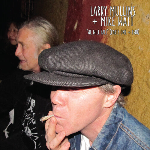 Larry Mullins & Mike Watt - We Will Fall album cover