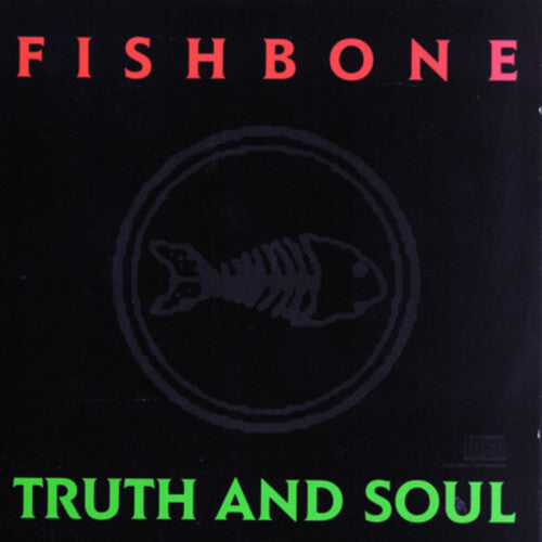 fishbone truth & soul album cover 