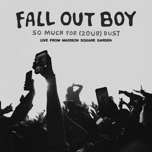 Fall Out Boy - So Much For (2our) Dust: Live At Madison Square Garden