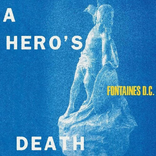 Fontaines DC - A Hero's Death album cover. 