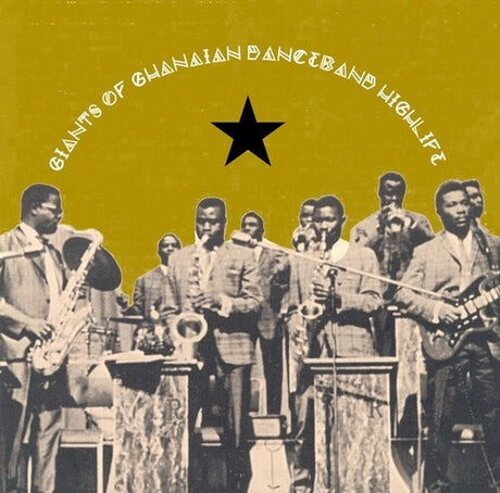 Giants Of Ghanian Danceband Highlife
