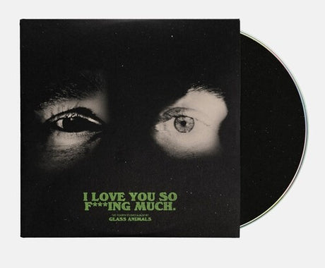 Glass Animals - I Love You So F***ing Much album cover and CD. 