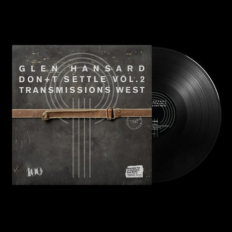 Glen Hansard - Don't Settle album cover and black vinyl