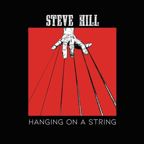 steve hill Hanging On a String album cover