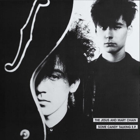 The Jesus And Mary Chain - Some Candy Talking EP