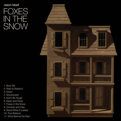 Jason Isbell - Foxes In The Snow album cover. 