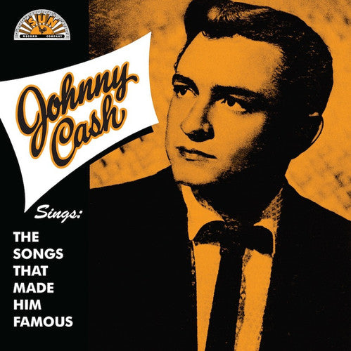 Johnny Cash - Sings the Songs that Made Him Famous album cover. 