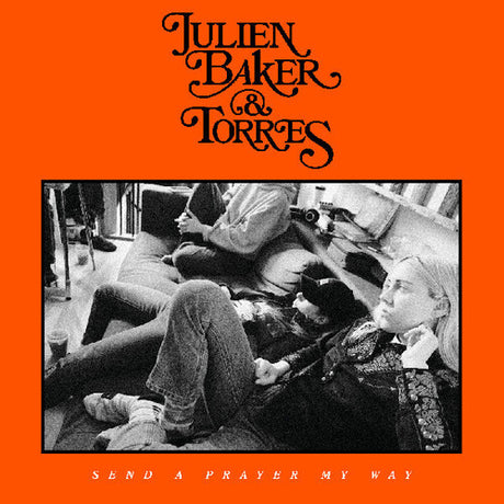 Julien Baker & Torres - Send A Prayer My Way album cover. 