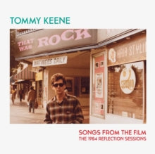 Tommy keene - Songs From The Film - The 1984 Reflection Sessions