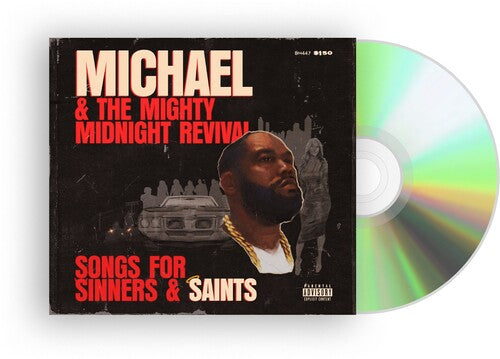 Killer Mike - Michael & The Mighty Midnight Revival: Songs For Sinners & Saints album cover and CD. 