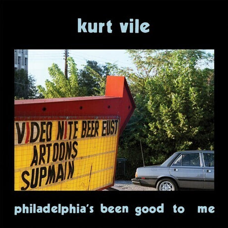 Kurt Vile - Philadelphia's Been Good To Me album cover. 