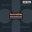 James Brandon Lewis - These Are Soulful Days