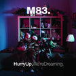 M83 - Hurry Up, We're Dreaming album cover. 