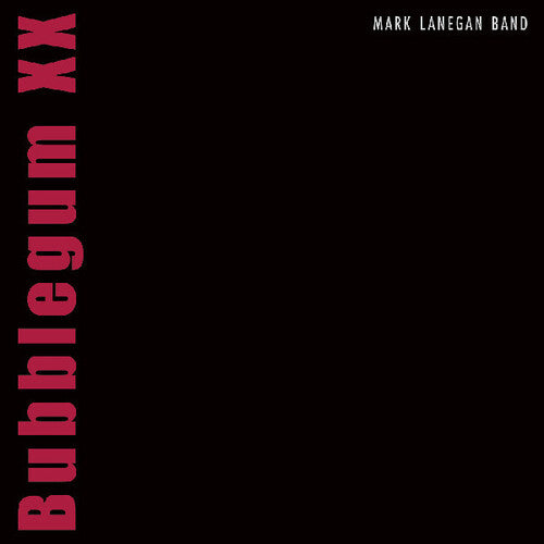 Mark Lanegan - Bubblegum XX album cover. 