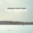 Menahan Street Band - The Crossing album cover. 