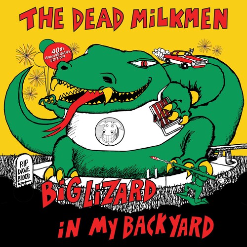 The Dead Milkmen - Big Lizard in My Backyard album cover