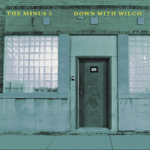 the minus 5 down with wilco album cover