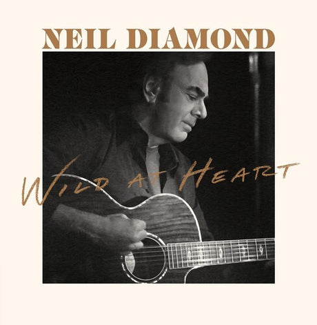 Neil Diamond - Wild At Heart album cover. 