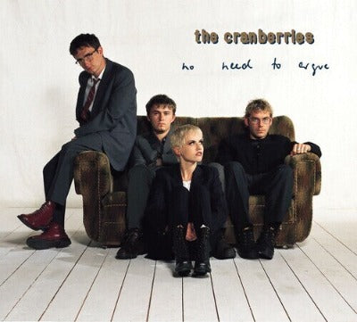 The Cranberries No Need To Argue Album Cover