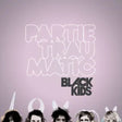 Black Kids - Partie Traumatic album cover