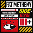 Pat Metheny - Side-Eye III+ album cover. 